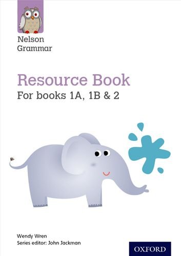 NELSON GRAMMAR RESOURCE BOOK FOR BOOKS 1 & 2