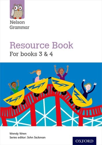 NELSON GRAMMAR RESOURCE BOOK FOR BOOKS 3 & 4