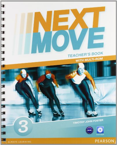 Next Move Teacher's Edition w/Multi-ROM Level 3