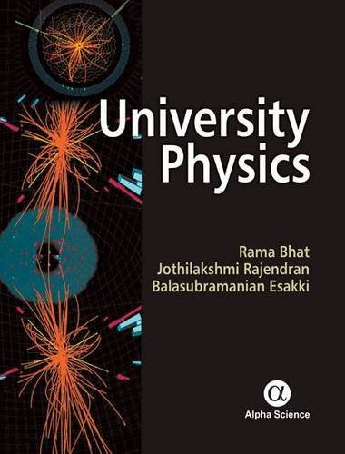 UNIVERSITY PHYSICS. Bhat