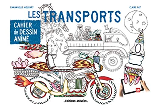 Cahier de dessin anime - Les transports