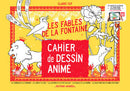 Cahier de dessin anime les fables de La Fontaine