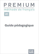 Premium A1 - Guide pédagogique ¿ M Adult