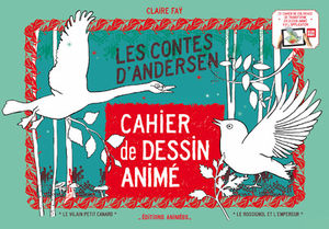 Cahier de dessin anime les contes d'Andersen