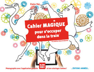 Cahier magique pour s'occuper dans le train ou autres lieux d'attente