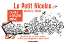 Cahier de dessin anime - Le petit Nicolas - tome 1