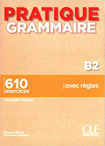 Pratique grammaire B2 - compl