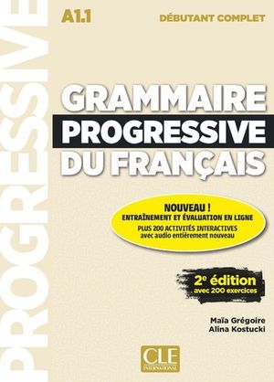 Grammaire progressive N A1.1 Deb Complet 2ed ( appli ) - L+ CD + App - compl