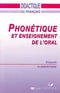 Phonétique et Enseignement de l'oral - Livre