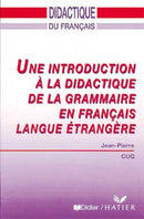 Une introduction à la didactique de la grammaire en français langue étrangère - Livre