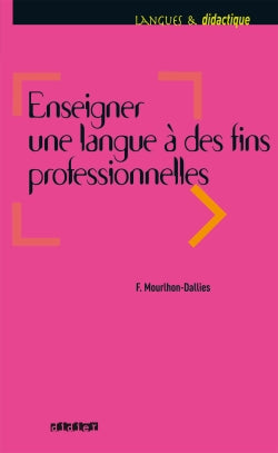 Enseigner une langue à des fins professionnelles - Livre