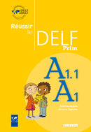 Réussir le delf prim' A1 - A1.1  - Livre