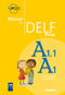 Réussir le delf prim' A1 - A1.1  - Livre