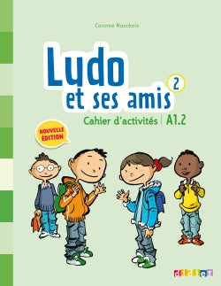 Ludo Et Ses Amis 2 Cahier(2015)