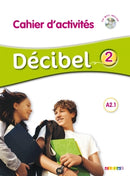 Décibel 2 A2.1 Cahier+CD
