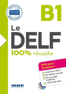 Le DELF - 100% réussite -B1- Livre+CD