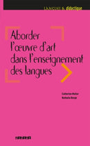 Aborder l'¿uvre d'art dans l'enseignement des langues