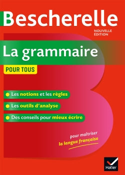 Bescherelle La grammaire pour tous