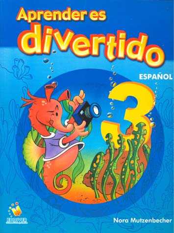 APRENDER ES DIVERTIDO.  ESPAÑOL.   3° PRIMARIA.