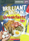 BRILLIANT BRITAIN BREAKFAST