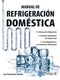 MANUAL DE REFRIGERACIÓN DOMÉSTICA