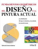 FUNDAMENTOS GEOMÉTRICOS DEL DISEÑO Y LA PINTURA ACTUAL