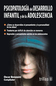 PSICOPATOLOGIA DEL DESARROLLO INFANTIL Y DE LA ADOLESCENCIA