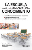 LA ESCUELA COMO ORGANIZACIÓN DE CONOCIMIENTO