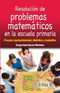 RESOLUCIÓN DE PROBLEMAS MATEMÁTICOS EN LA ESCUELA PRIMARIA