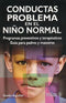 CONDUCTAS PROBLEMA EN EL NIÑO NORMAL