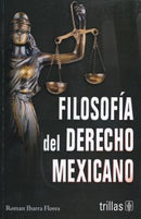 FILOSOFÍA DEL DERECHO MEXICANO
