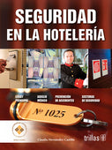 SEGURIDAD EN LA HOTELERÍA