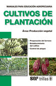 CULTIVOS DE PLANTACIÓN