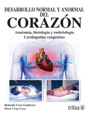 DESARROLLO NORMAL Y ANORMAL DEL CORAZÓN