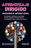 APRENDIZAJE DIRIGIDO: APLICANDO EL MÉTODO AIDHA