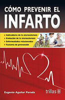 COMO PREVENIR EL INFARTO