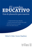 EL CAMBIO EDUCATIVO: GUÍA DE PLANEACIÓN PARA MAESTROS (EBOOK)