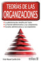 TEORÍAS DE LAS ORGANIZACIONES