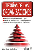 TEORÍAS DE LAS ORGANIZACIONES