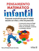 PENSAMIENTO MATEMÁTICO INFANTIL: PROPUESTA CONSTRUCTIVISTA PARA EL TRABAJO