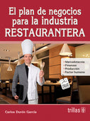 EL PLAN DE NEGOCIOS PARA LA INDUSTRIA RESTAURANTERA