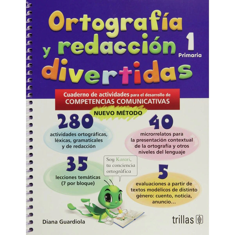 ORTOGRAFÍA Y REDACCIÓN DIVERTIDAS 1. PRIMARIA