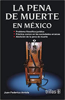 LA PENA DE MUERTE EN MÉXICO