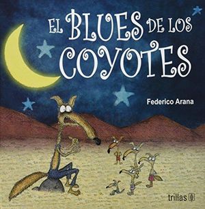 EL BLUES DE LOS COYOTES