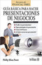 GUÍA BÁSICA PARA HACER PRESENTACIONES DE NEGOCIOS