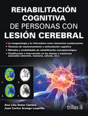 REHABILITACIÓN COGNITIVA DE PERSONAS CON LESIÓN CEREBRAL