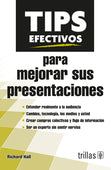 TIPS EFECTIVOS PARA MEJORAR SUS PRESENTACIONES