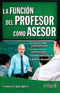 LA FUNCIÓN DEL PROFESOR COMO ASESOR