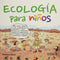 ECOLOGÍA PARA NIÑOS