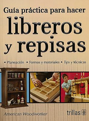 GUÍA PRACTICA PARA HACER LIBREROS Y REPISAS